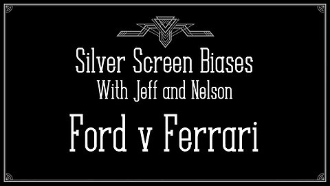 Praise Dale ft. Brock Martin - Silver Screen Biases 025 - Ford v Ferrari