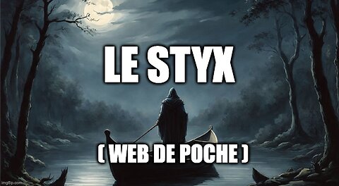 Le styx (web de poche)