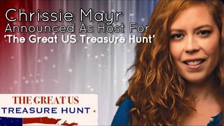 Chrissie Mayr ANNOUNCED as Host for The Great US Treasure Hunt Series! Producer Dave Explains Show!!