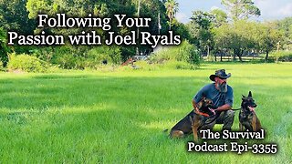 Following Your Passion with Joe Ryals - Epi-3355