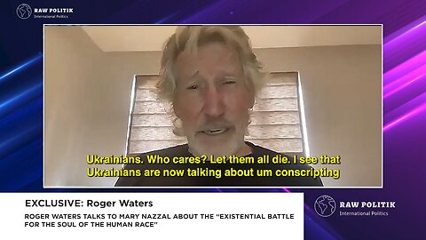 Roger Waters: Who cares about Ukrainians?