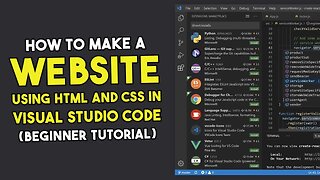How To Make A Website Using HTML and CSS In Visual Studio Code (Beginner Tutorial)