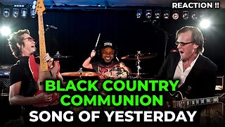 🎵 Black Country Communion - Song of Yesterday REACTION