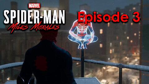 Marvel's Spider-Man Miles Morales PC Gameplay Episode 3 - New Thwip