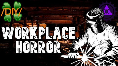 DIY Workplace Horror Thread | 4chan /x/ Greentext Stories