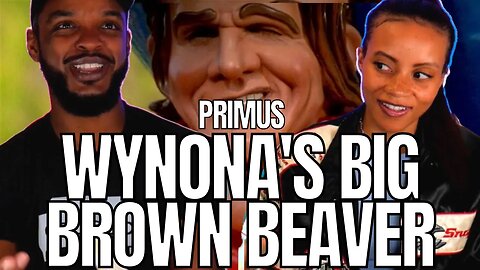 🎵 PRIMUS - WYNONA'S BIG BROWN BEAVER REACTION