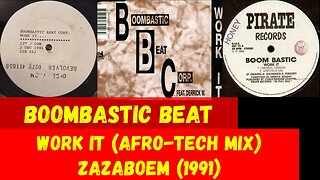 Boombastic Beat Corp - Work It (Afro Tech Mix) Breakbeat, Techno 1991