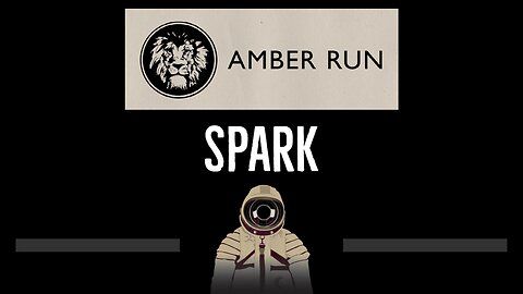 Amber Run • Spark (CC) 🎤 [Karaoke] [Instrumental Lyrics]