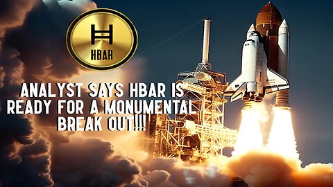 Analyst Says HBAR Is Ready For A MONUMENTAL BREAK OUT?!