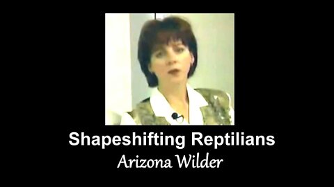 Arizona Wilder on Satanic Bloodline Reptilians
