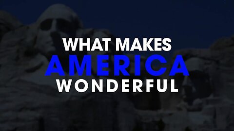 What Makes America Wonderful? Hard Work and Dedication!