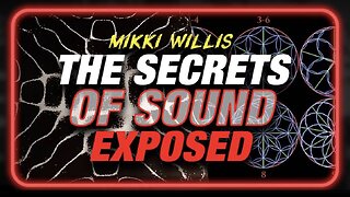 CYMATICS: The Secrets of Sound Revealed by ANTI-Hollywood Director, Mikki Willis!