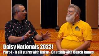 Daisy Nationals 2022 - It all starts with a Daisy.. 1 on 1 w/ Coach James – over 30 years coaching!