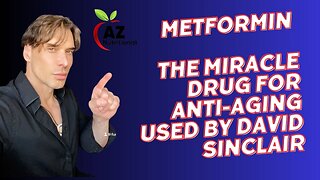 Metformin: The Miracle Drug for Anti-Aging Used by David Sinclair