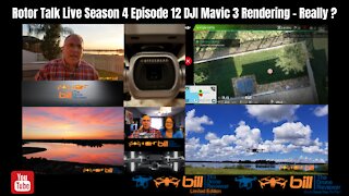 Rotor Talk Live Season 4 Episode 13 DJI Air Mavic 3 Rendering - Really ?
