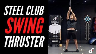 Steel Clubbell Swing to Thruster