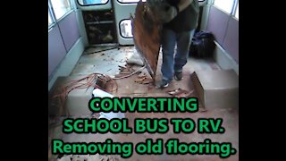 Shortbus Conversion to RV, Removing Old Flooring