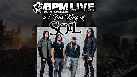 BPM Live w/ Tim King of SOiL
