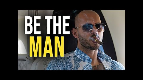 BE THE MAN - Andrew Tate Motivational Speech