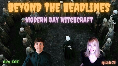 Beyoyond The Headlines with Linda Paris! ep. 20 - Salem Witch Trials and Mordern Day Witchcraft!