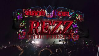 REZZ AT ELECTRIC FOREST 2023