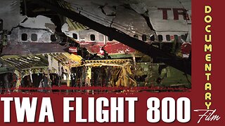 Documentary: TWA Flight 800