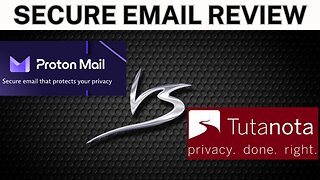 Secure Email: Tutanota vs Proton Mail