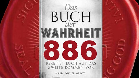 Ich werde dafür sorgen, dass noch zusätzliche Millionen Meine Worte hören (Buch der Wahrheit Nr 886)