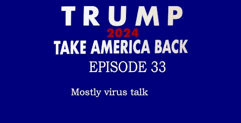 Take America Back - August 4th, 2021