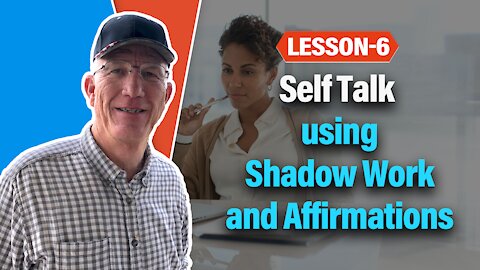 Self Talk Strategy using Shadow Work and Affirmations