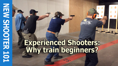 Experienced Shooters: Why Train Beginners?