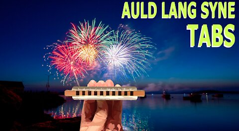 Harmonica TABS for Auld Lang Syne on a Diatonic Harmonica