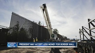 President may lower demands for border wall project