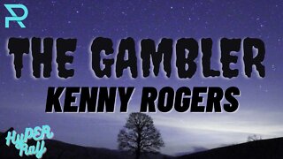 Kenny Rogers - The Gambler (Lyrics)