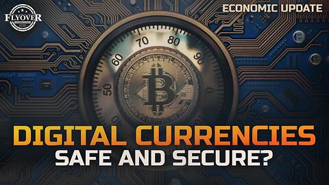 ECONOMY | The Truth About Privacy and Safety in a Digital Currency World - Dr. Kirk Elliott