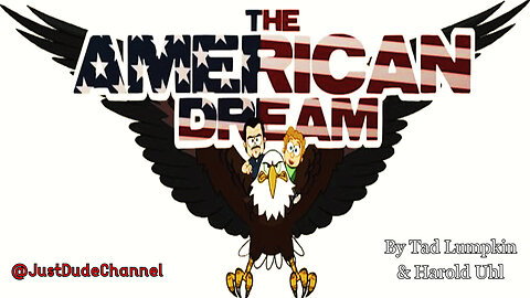The American Dream | Tad Lumpkin & Harold Uhl