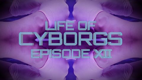 Life of Cyborgs Ep.12: The Augmentation Activist