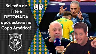 "A Seleção do Tite NÃO ENCANTA nem contra rivais fracos! Imagina na Copa do Mundo..." Debate FERVE!