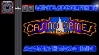 Let's Play Everything: Casino Games