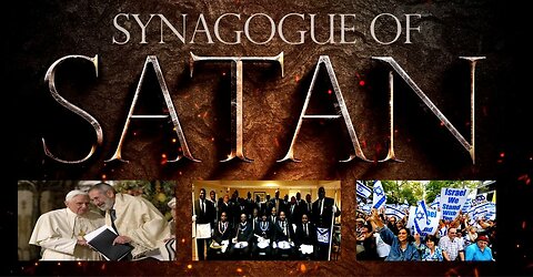 Documentary: The Synagogue of Satan. The British - Jewish Zionist NWO. An Unholy Alliance