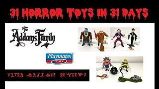 🎃 Addams Family Animated Series (1992) | Playmates | 31 Horror Toys in 31 Days