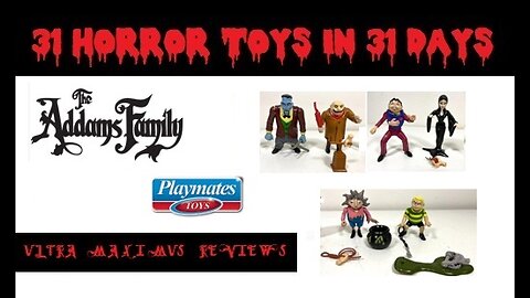 🎃 Addams Family Animated Series (1992) | Playmates | 31 Horror Toys in 31 Days