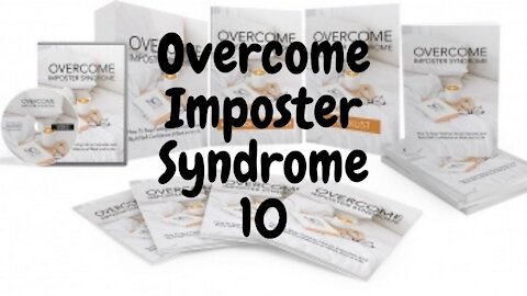 Overcome Imposter Syndrome 10
