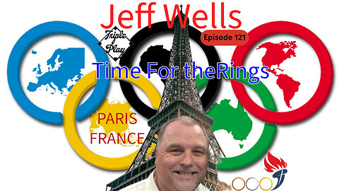 Jeff Wells Time For The Rings Episode 121