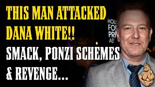 Dana White ATTACKED By a BITTER RIVAL with a History of Ponzi Schemes & SMACK!!