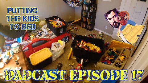 DadCast Episode 17: Putting The Kids To Bed & Spring Break