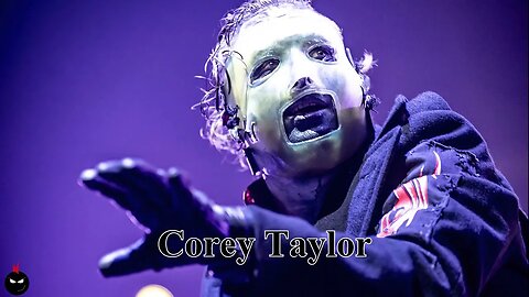 Manager Cory Brennan Inspires Slipknot Corey Taylor