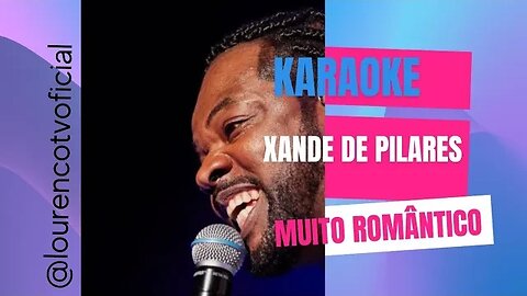 Karaokê Xande de pilares canta caetano - Muito Romântico