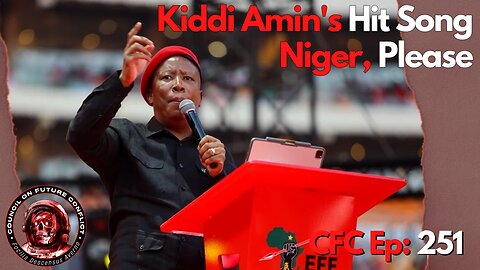 Council on Future Conflict Episode 251: Kiddy Amin's Hit Song, Niger Please