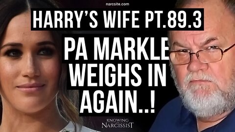 Harry´s Wife 89.3 Pa Markle Weighs In (Again) (Meghan Markle)